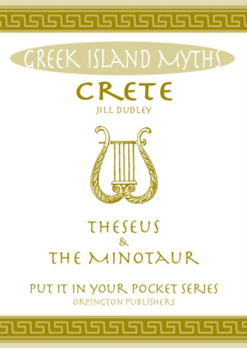 Crete Theseus And The Minotaur: All You Need To Know About The Island'S Myths, Legends, And Its Gods