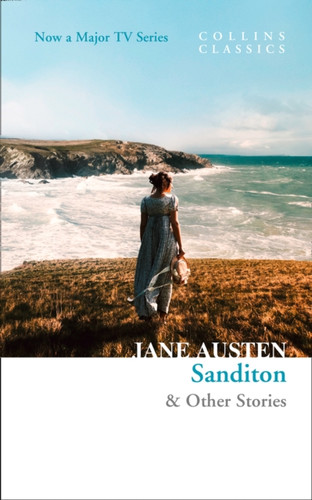 Sanditon: & Other Stories