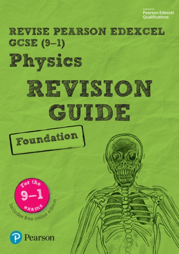 Pearson Revise Edexcel Gcse (9-1) Physics Foundation Revision Guide: For Home Learning, 2022 And 2023 Assessments And Exams