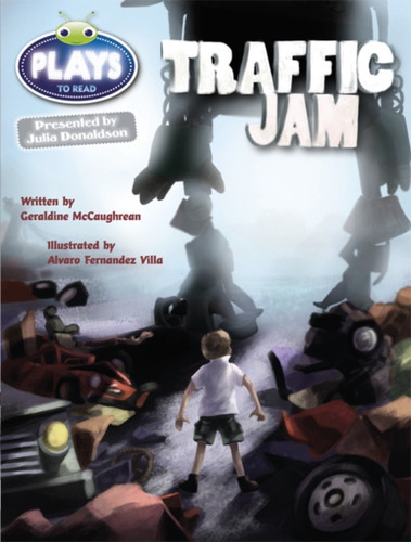 Bug Club Guided Plays By Julia Donaldson Year Two Lime Traffic Jam