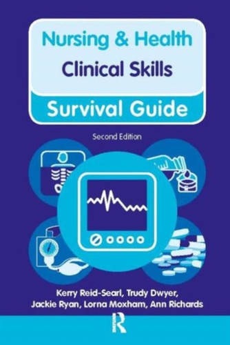Nursing & Health Survival Guide: Clinical Skills
