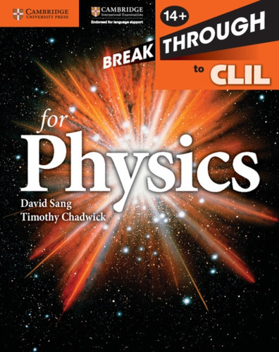 Breakthrough To Clil For Physics Age 14+ Workbook