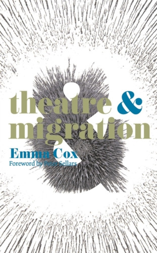 Theatre And Migration