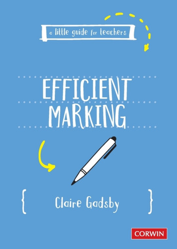 A Little Guide For Teachers: Efficient Marking