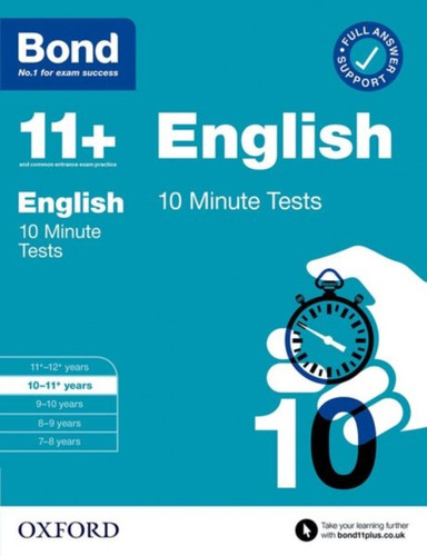 Bond 11+ 10 Minute Tests English 10-11 years: For 11+ GL assessment and Entrance Exams