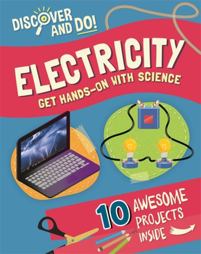Discover And Do: Electricity