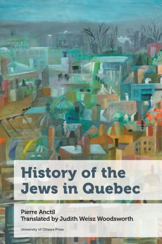 History Of The Jews In Quebec