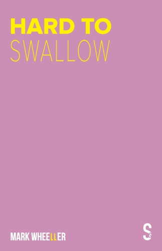 Hard To Swallow: New Edition With Bonus Features
