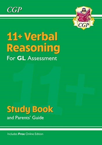11+ Gl Verbal Reasoning Study Book (With Parents' Guide & Online Edition)