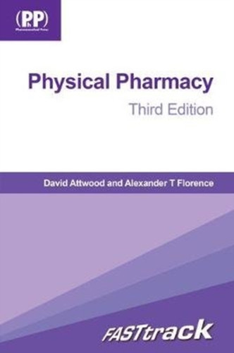 Fasttrack: Physical Pharmacy: Third Edition