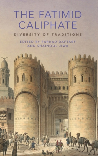 The Fatimid Caliphate: Diversity Of Traditions