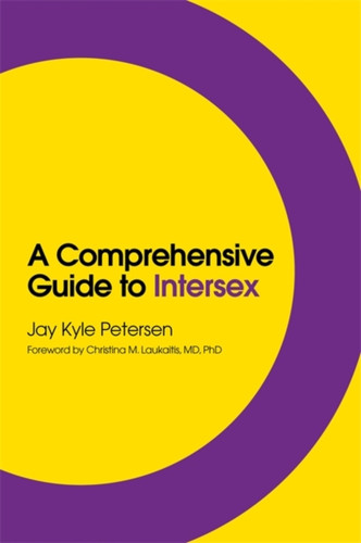 A Comprehensive Guide To Intersex