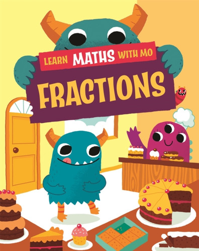 Learn Maths With Mo: Fractions