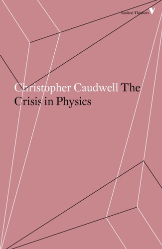 The Crisis In Physics