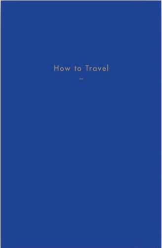 How To Travel