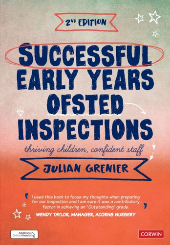 Successful Early Years Ofsted Inspections: Thriving Children, Confident Staff - 9781526492258