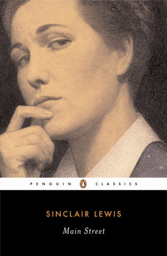 Main Street: The Story Of Carol Kennicott