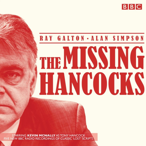 The Missing Hancocks: Five New Recordings Of Classic 'Lost' Scripts