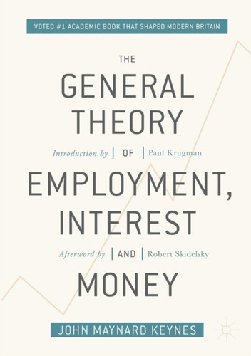 The General Theory Of Employment, Interest, And Money - 9783319703435