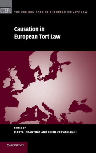 Causation In European Tort Law