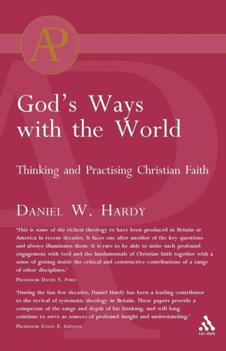 God's Ways with the World: Thinking and Practising Christian Faith