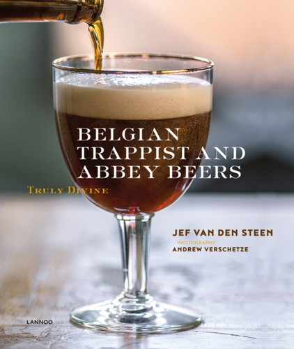 Belgian Trappist And Abbey Beers: Truly Divine