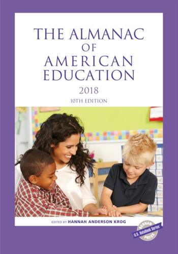 The Almanac Of American Education 2018