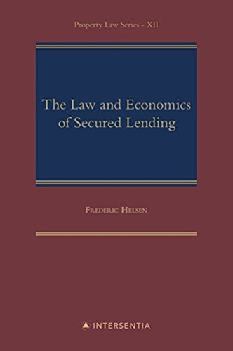 The Law And Economics Of Secured Lending