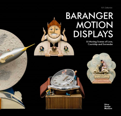 Baranger Motion Displays: 55 Moving Scenes Of Love, Courtship And Surrender