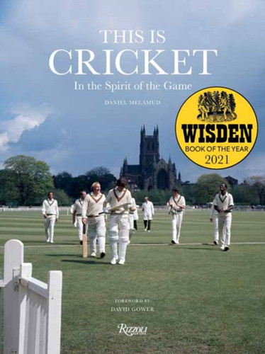 This Is Cricket: In The Spirit Of The Game
