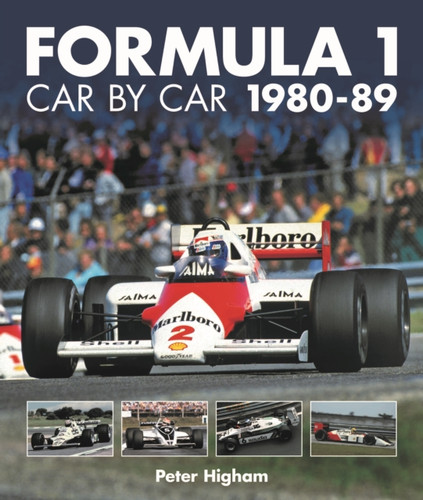 Formula 1 Car By Car 1980 - 1989