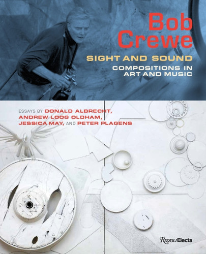 Bob Crewe: Sight and Sound: Compositions in Art and Music