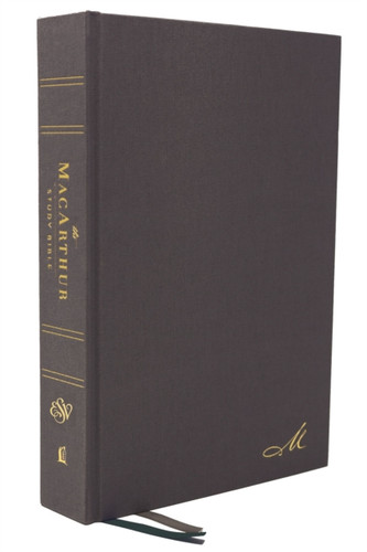 Esv, Macarthur Study Bible, 2Nd Edition, Hardcover: Unleashing God'S Truth One Verse At A Time
