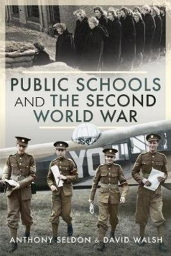 Public Schools And The Second World War