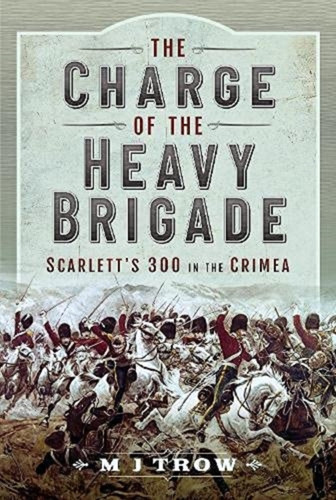 The Charge Of The Heavy Brigade: Scarlett S 300 In The Crimea