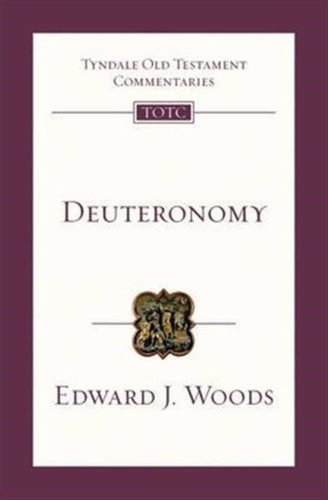 Deuteronomy: Tyndale Old Testament Commentary