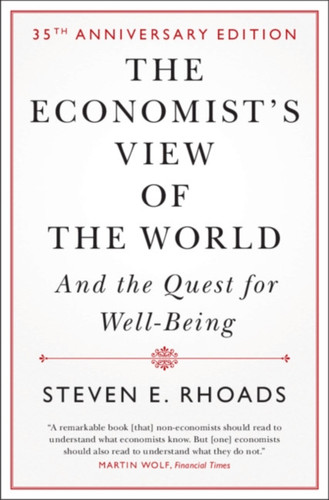 The Economist'S View Of The World: And The Quest For Well-Being