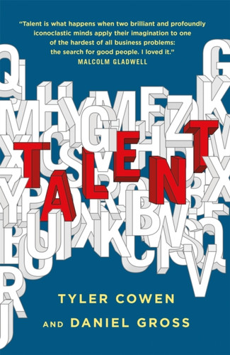 Talent: How To Identify Energizers, Creatives, And Winners Around The World