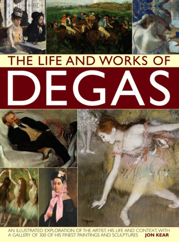 Life And Works Of Degas