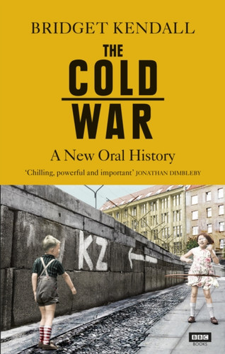The Cold War: A New Oral History