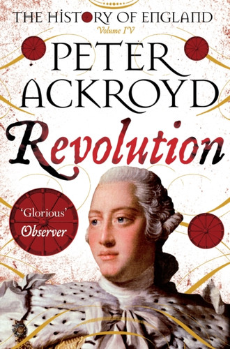 Revolution: The History Of England Volume Iv