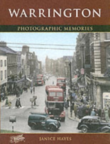 Warrington: Photographic Memories