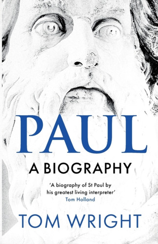 Paul: A Biography - 9780281078769
