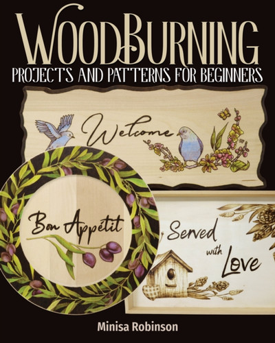 Woodburning Projects And Patterns For Beginners