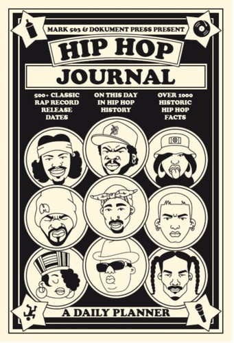 Hip Hop Journal: A Daily Planner