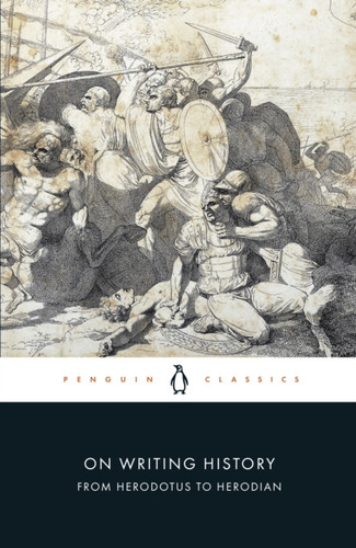 On Writing History from Herodotus to Herodian
