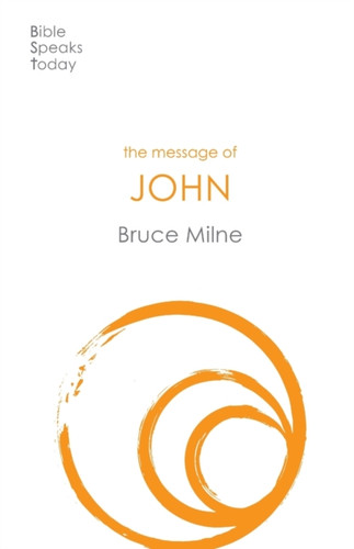 The Message Of John: Here Is Your King