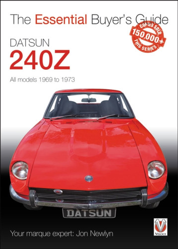 Datsun 240z 1969 to 1973: Essential Buyer’s Guide
