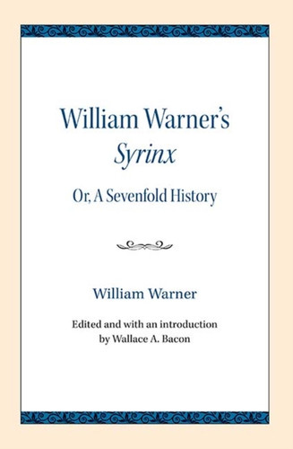 William Warner's Syrinx: Or, a Sevenfold History