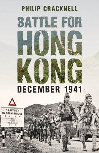 Battle For Hong Kong, December 1941